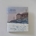 Days Long Years Short: Moments and Istanbul