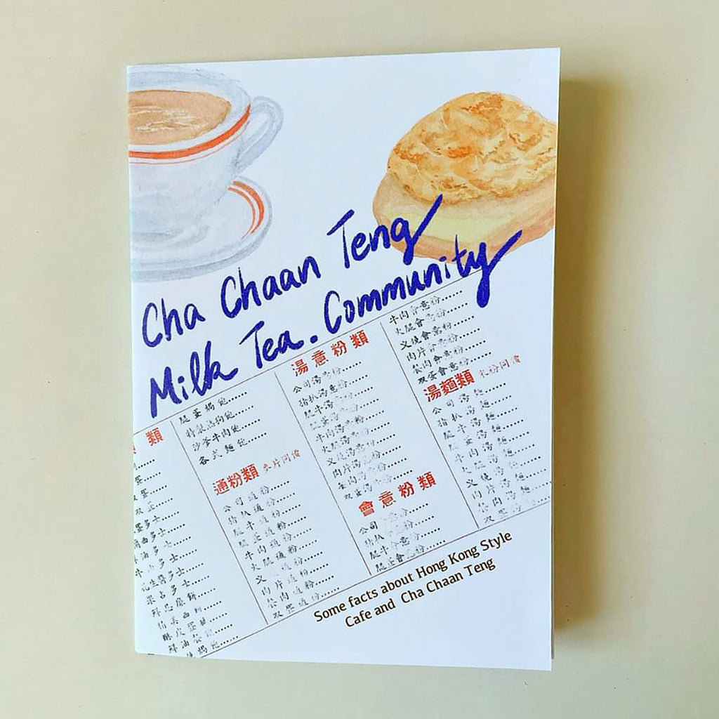 Zine cover with food illustration and text 'Cha Chaan Teng Milk Tea. Community' set again an image of a menu.