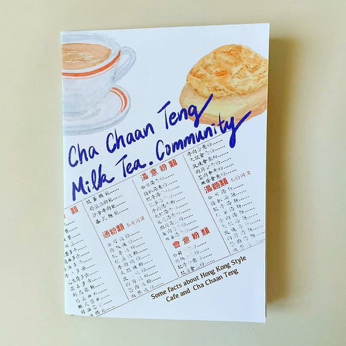 Zine cover with food illustration and text 'Cha Chaan Teng Milk Tea. Community' set again an image of a menu.