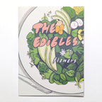 Zine cover with 'The Edibles #1 Flowers' text and illustration of salad on a white background.